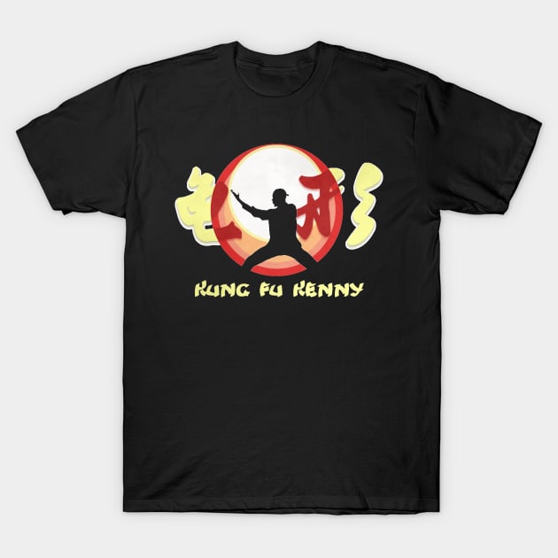 Kung Fu Kenny T-Shirt by tharealbigfudge